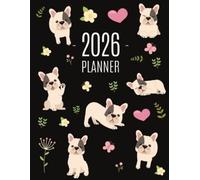 Happy Oak Tree Press French Bulldog Planner 2026 (Tascabile)