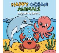 Happy Ocean Animals: Easy & Fun Coloring Book for Kids, Simple Animals Coloring Book, Fish, Shark