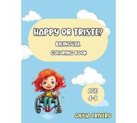 Happy or triste?: Bilingual colouring book