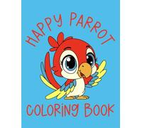 Happy Parrot Coloring Book