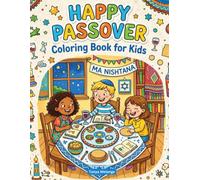 Happy Passover Coloring Book for Kids!: Fun Stories and Traditions for Kids