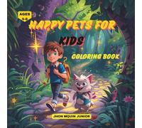 Happy Pets for Kids: Coloring Book