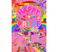 Happy Pride: Rainbow Gift Notebook Journal for Love, Freedom, Joy, and Celebration - 120 Lined Pages, Illustrated Color Edition