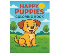 Happy Puppies Coloring Book: A Coloring Book for Kids