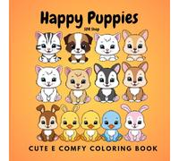 Happy Puppies: Cute e Comfy Coloring Book