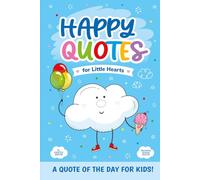 Happy Quotes:: for Little Hearts