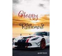 Happy Retirement: Guest Book