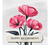 Happy Retirement Guest Book to Sign for Men & Women | Keepsake Memory Book, Guestbook for Retirement Party