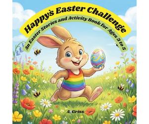 Happy`s Easter Challenge: An Easter Stories and Activity Book for Ages 3 to 5