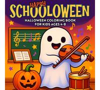 Happy Schooloween Coloring Book for Kids Ages 4-8: Cute and Spooky Friendly Monsters with School Adventures to Color