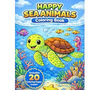 Happy Sea Animals: Relaxing and Fun Coloring Pages from the Ocean
