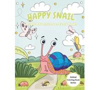 Happy Snail: Bright Adventures on Every Page!