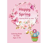 Happy Spring: Colouring book for Kids