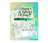 Happy St. Patrick’s Day Coloring Book: A Fun and Festive St. Patrick’s Day Coloring Book for Kids - Leprechauns, Shamrocks, Rainbows & More | 35 Cute and Easy Designs for Boys and Girls