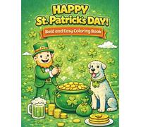 Happy St. Patrick's Day: Bold & Easy Coloring Book for all ages