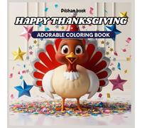 Happy Thanksgiving Adorable Coloring Book: Easy and Simple Designs for Relaxation