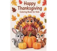 Happy Thanksgiving: Coloring Book for Kids