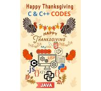 HAPPY THANKSGIVING DAY TURKEY - MY NOTEBOOK C & C++ CODES: 120 Thanksgiving themed notes pages for kids | ''9 x 9" | 120 pages, A perfect way to ... Keep Brain Active. Thanksgiving books PRINTES
