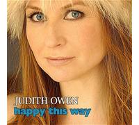 Happy This Way by Judith Owen