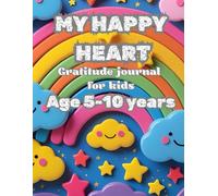 Happy Thoughts: A Daily Gratitude Journal for Kids