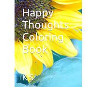 Happy Thoughts Coloring Book