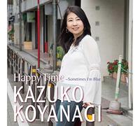 Happy Time ~Sometimes I'm Blue~