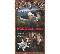 Happy Trails Theatre: Days of Jesse James