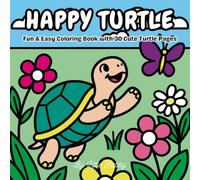 Happy Turtle Life: Simple and Cute Animal Coloring Book
