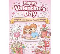 Happy Valentine’s Day: Bold & Easy Coloring Book
