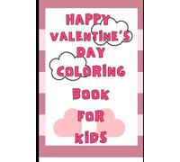Happy Valentine’s Day colouring book for kids