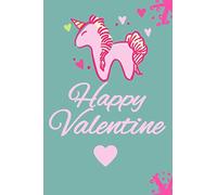 Happy Valentine ❤: Valentine for Unicorn Journal Flip Sequin Notebook for Kids Girls Diary Unicorn Journal, Perfect Gift for Girls, Tweens, Teens, and ... Notebook for Adults and Kids|Lined Notebook