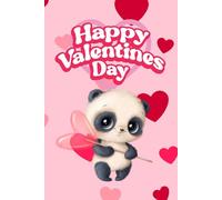 Happy Valentine's Day: Adorable Valentine Journal/Notebook [ 6 x 9" ]