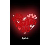 Happy Valentine's day Nurse Notebook , Happy valentine's day for medical staff Notebook, Valentine's day notebook for nurse,Clinical staff, doctor and ... the medical field: Valentine's day notebook