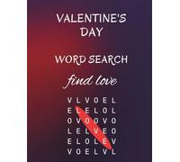 Happy Valentine's Day! WORD SEARCH: WORDSEARCH for Seniors, Adults, Teens WORD SEARCH with solutions