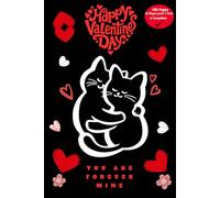 HAPPY VALENTIN'ES DAY: YOU ARE FOREVER MINE