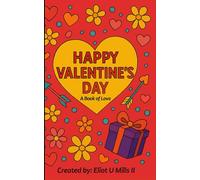 Happy Valentines Days Book: A Love Book