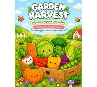 Happy Veggie Garden: A Cute Coloring Book for Adults and Teens