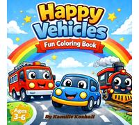 Happy Vehicles: Fun Coloring Book