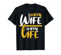 Happy Wife Happy Life Maglietta