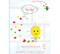 Happy Writing Blank Comic Book: AniToony Cartoon Collection - A Bright Idea Ta-da!