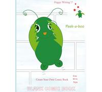 Happy Writing Blank Comic Book: AniToony Cartoon Collection - Myoppy Peek-a-boo