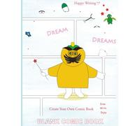 Happy Writing Blank Comic Book: AniToony Cartoon Collection - Prof. Pinny Dream Dreams