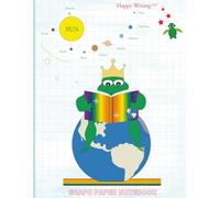 Happy Writing Graph Notebook: AniToony Cartoon Collection - Froggy Studying Planets