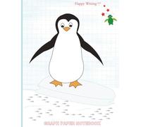 Happy Writing Graph Notebook: AniToony Cartoon Collection - Penguin