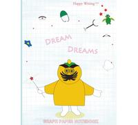 Happy Writing Graph Notebook: AniToony Cartoon Collection - Prof. Pinny Dream Dreams