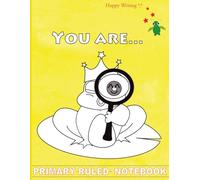 Happy Writing Primary Ruled Notebook: AniToony Cartoon Collection - Froggy Magnifying Glass
