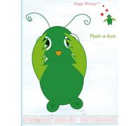 Happy Writing Primary Ruled Notebook: AniToony Cartoon Collection - Myoppy Peek-a-boo