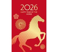 Happy Year Of The Horse 2026: Lined Journal For Men & Women 6"x9" / 120 Pages