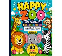 Happy Zoo: High Contrast Coloring Book: Large & Simple Animals for Kids with Low Vision Ages 4-8