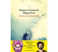 HappyNext. Alla ricerca della felicità